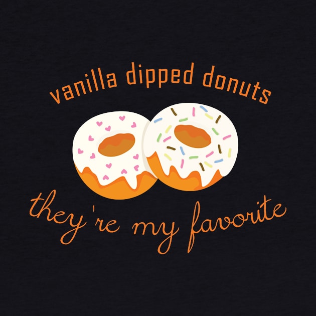 WayHaught's Vanilla Dipped Donuts - They're My Favorite by scrappydogdesign